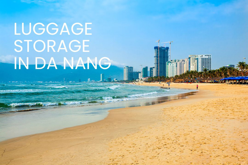 Unburdened Adventures in Da Nang: A Guide to Luggage Storage Solutions